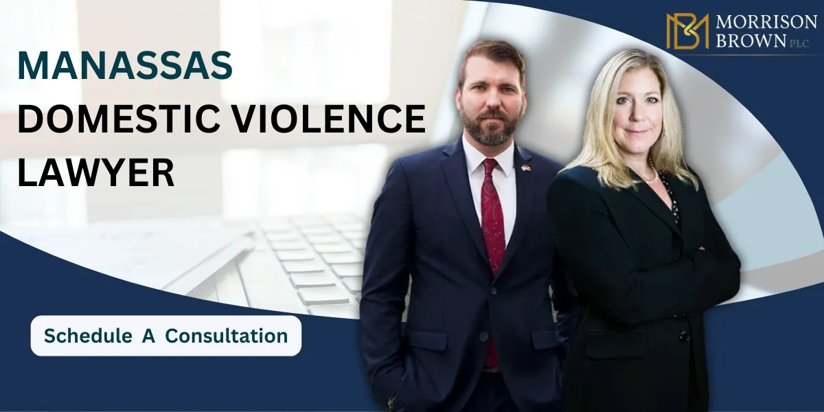 Hire a trusted Manassas Domestic Violence Lawyer for strong legal defense