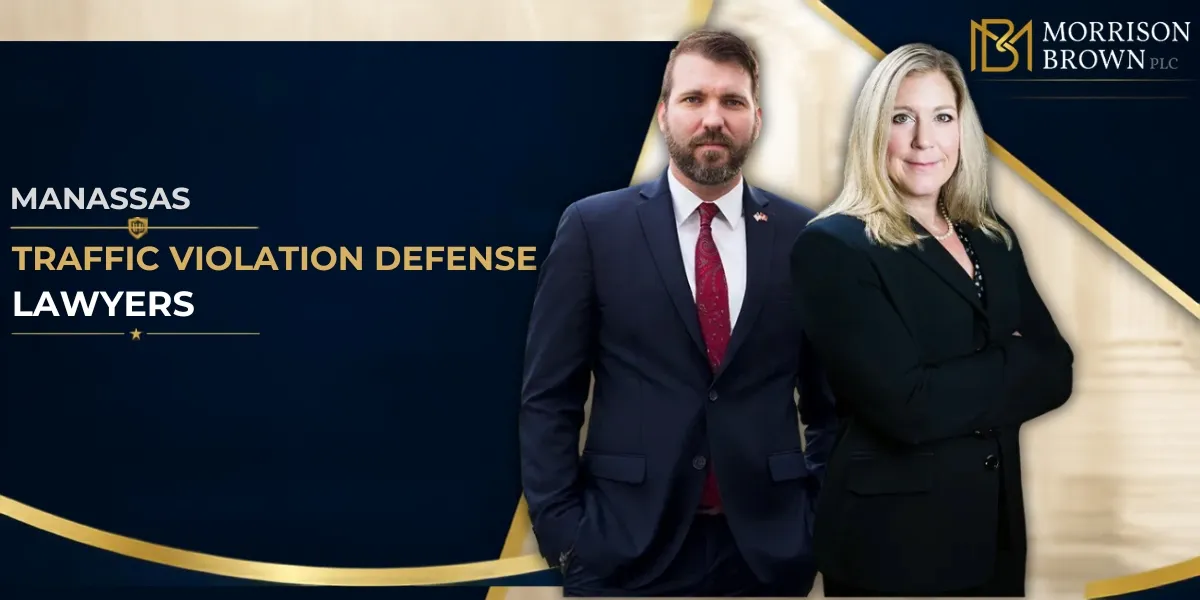 Hire a Trusted Manassas Traffic Violation Defense Lawyers to Protect Your Driving Record and Defend You Against Traffic Violations